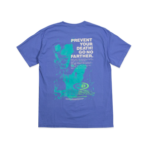 "Prevent Your Death" TEE - Mystic Blue