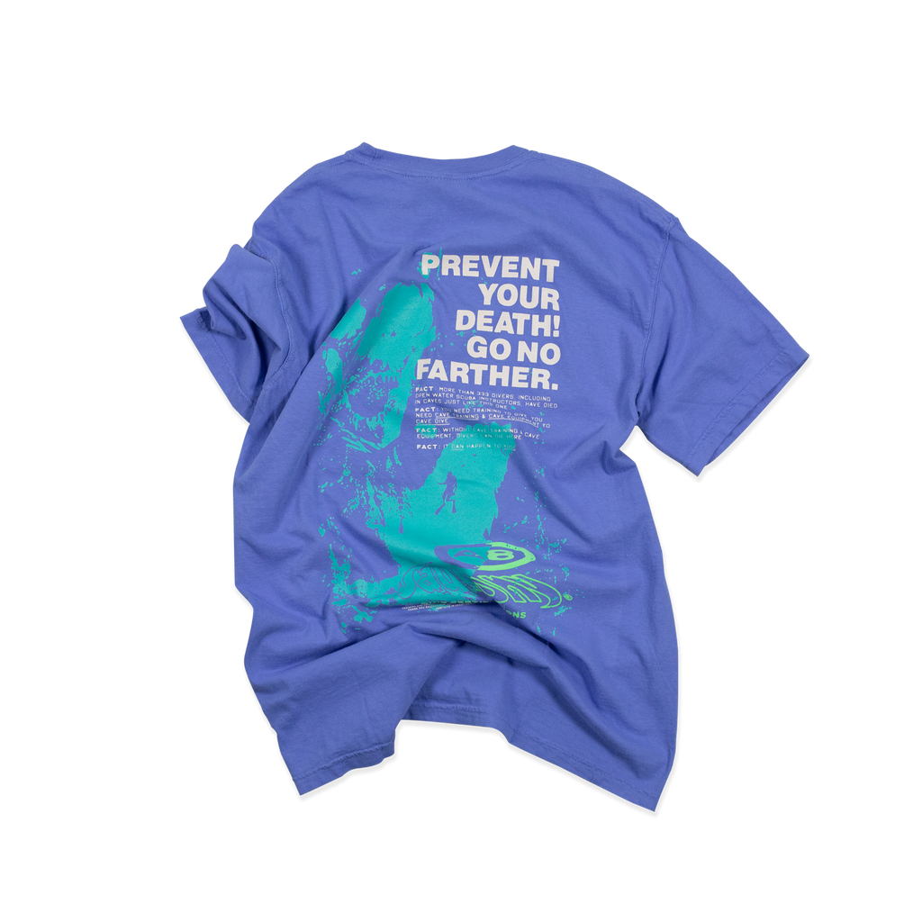 "Prevent Your Death" TEE - Mystic Blue